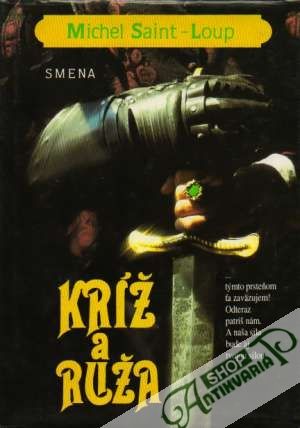 Kríž a ruža - Saint-Loup Michel