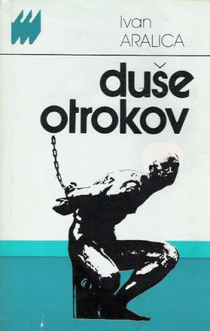 Duše otrokov - Aralica Ivan