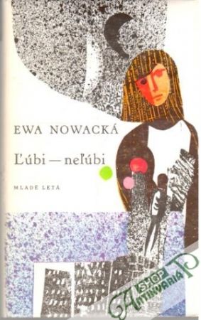Ľúbi - neľúbi - Nowacka Ewa