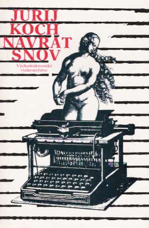 Návrat snov - Koch Jurij