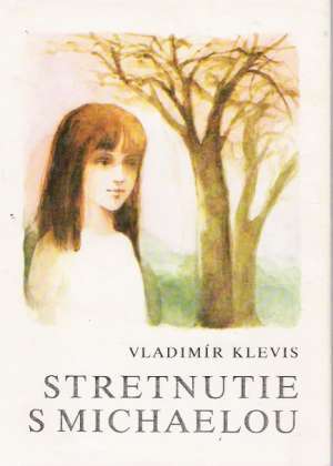 Stretnutie s Michaelou - Klevis Vladimír