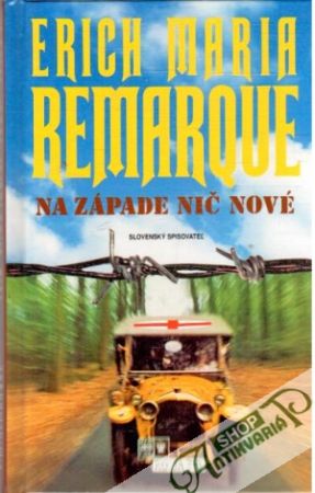 Na západe nič nové - Remarque Erich Maria