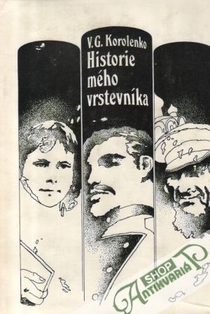 Historie mého vrstevníka - Korolenko V.G.