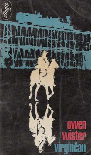 Virgínčan - Wister Owen