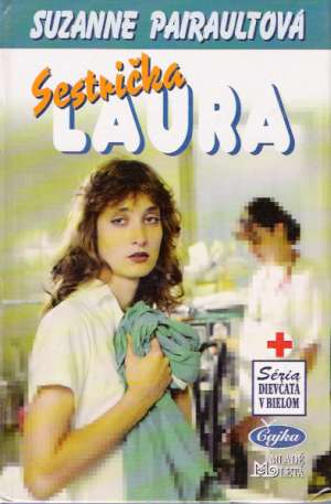 Sestrička Laura - Pairaultová Suzanne