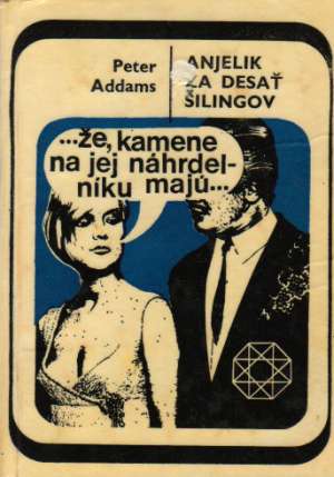 Anjelik za desať šilingov - Addams Peter