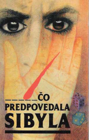 Čo predpovedala Sibyla - Kolektív autorov
