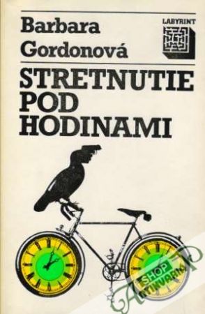 Stretnutie pod hodinami - Gordonová Barbara