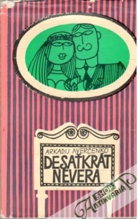 Desaťkrát nevera - Averčenko Arkadij