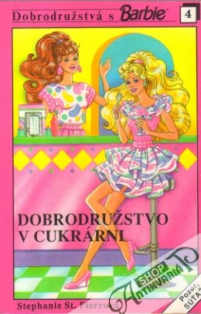 Dobrodružstvo v cukrárni - Pierrová Stephanie