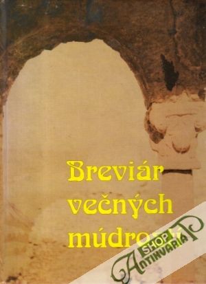 Breviár večných múdrostí - Ťapaj Peter