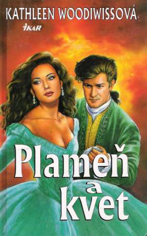 Plameň a kvet - Woodiwissová Kathleen