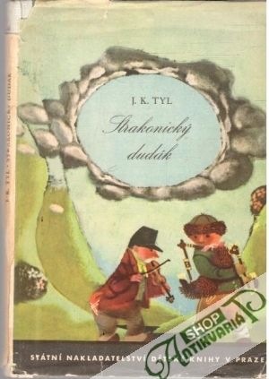 Strakonický dudák - Tyl Josef Kajetán