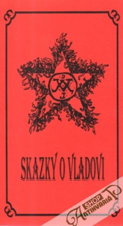 Skazky o Vladovi - Pišťanek Peter