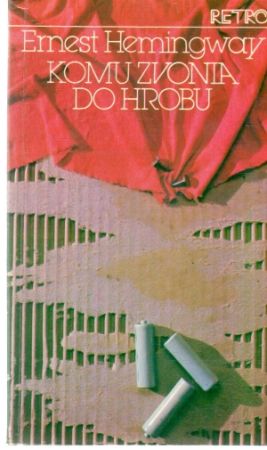 Komu zvonia do hrobu - Hemingway Ernest