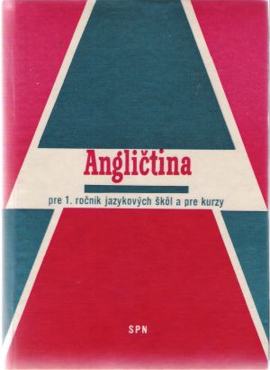 Angličtina pre 1. ročník jazykových škôl a pre kurzy - Maříková Mária