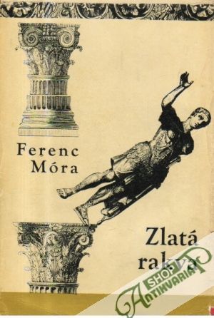 Zlatá rakva - Móra Ferenc