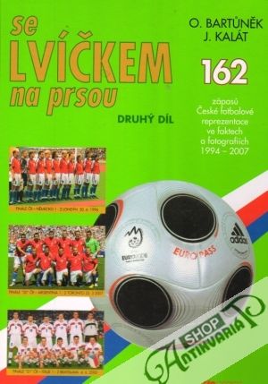 Se Lvíčkem na prsou II. - Bartuněk Oldřich, Kalát Jaroslav