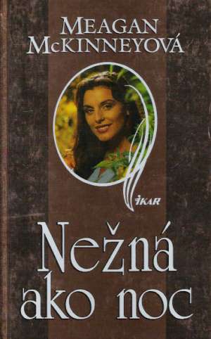 Nežná ako noc - McKinneyová Meagan