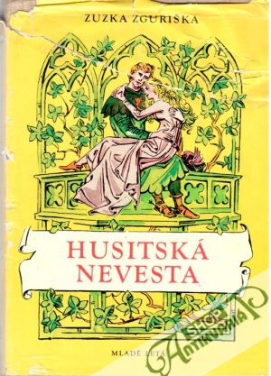 Husitská nevesta - Zguriška Zuzka