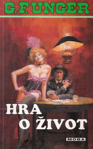 HRA O ŽIVOT - Unger Gert Fritz