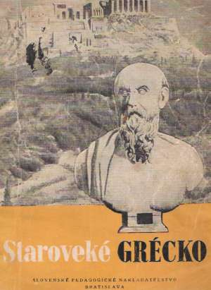 Staroveké Grécko - Kolektív autorov