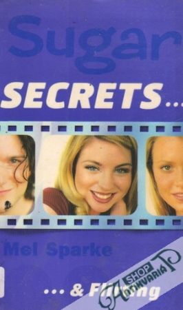 Sugar Secrets... & Flirting - Sparke Mel