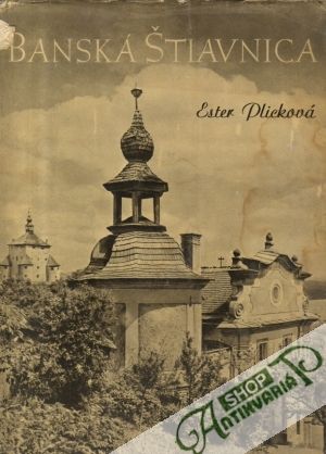 Banská Štiavnica - Plicková Ester