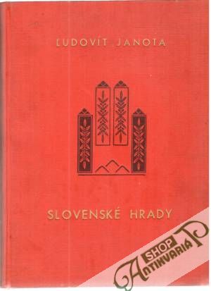 Slovenské hrady 2. - Janota Ľudovít