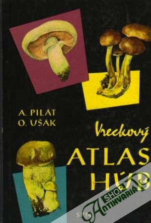 Vreckový atlas húb - Pilát A., Ušák O.