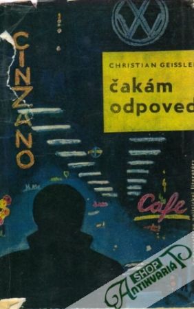 Čakám odpoveď - Geissler Christian