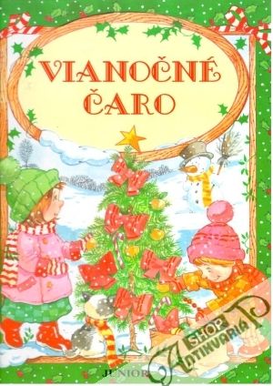 Vianočné čaro - Kolektív autorov