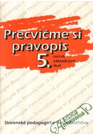 Precvičme si pravopis 5. - Rýzková Anna a kolektív