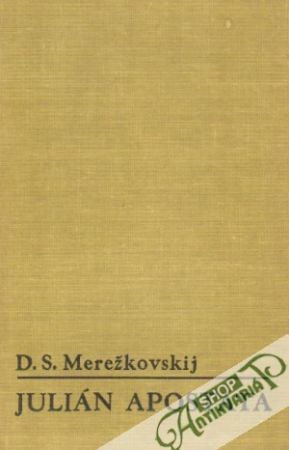 Julián Apostata - Merežkovskij Dmitrij Sergejevič