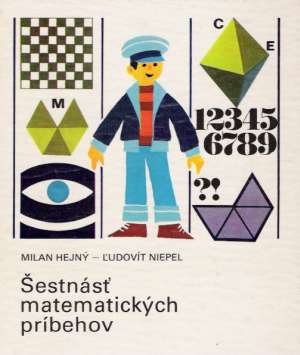 Šestnásť matematických príbehov - Hejný Milan, Niepel Ľudovít