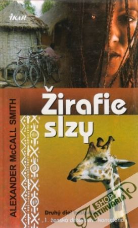 Žirafie slzy - Smith Alexander McCall