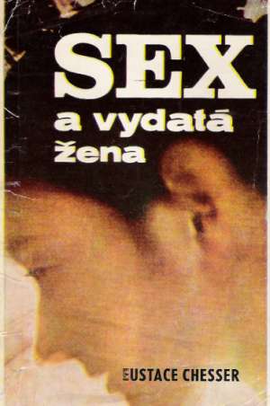 Sex a vydatá žena - Chesser Eustace