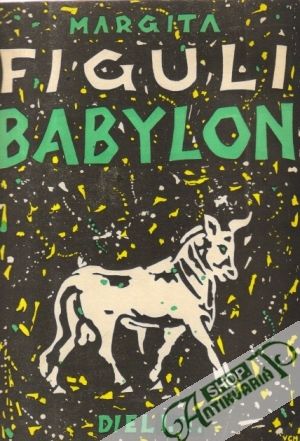 Babylon (I. - IV.) - Figuli Margita