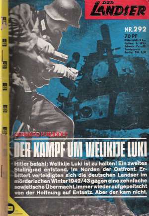 DER LANDSER - DER KAMPF UM WELIKIJE LUKI Nr. 292