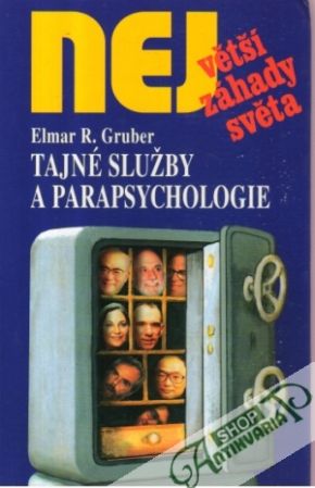 Tajné služby a parapsychologie (největší záhady světa) - Gruber Elmar