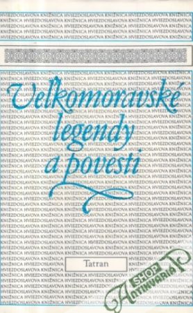 Veľkomoravské legendy a povesti - Ratkoš Peter