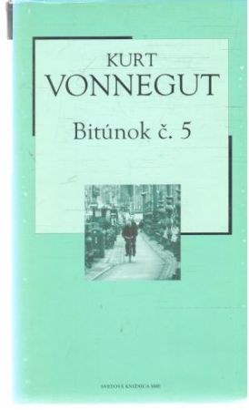 Bitúnok č.5 - Vonnegut Kurt