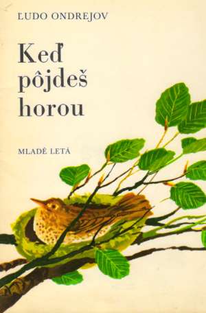 Keď pôjdeš horou - Ondrejov Ľudo