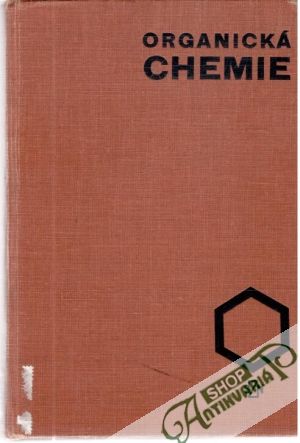 Organická chemie - Řehoř Jan a kol.