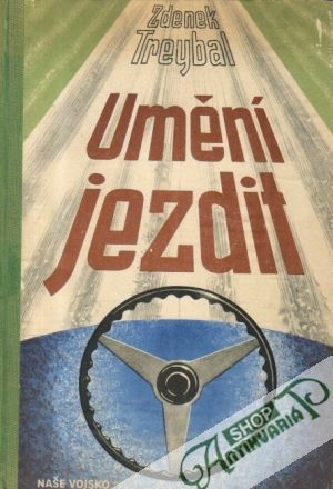 Umění jezdit - Treybal Zdenek