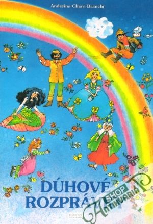 Dúhové rozprávky - Branchi Andreina Ch.