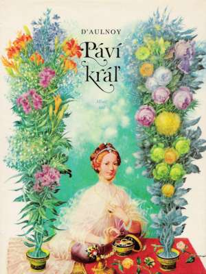 Páví kráľ - D´Aulnoy