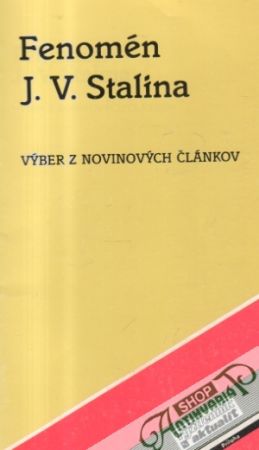 Fenomén J.V.Stalina - kolektív autorov