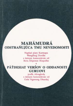 Mahámudrá odstraňujúca tmu nevedomosti - piaty Karmapa Wangčhug Dordže