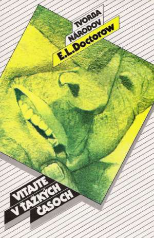 Vitajte v ťažkých časoch - Doctorow E.L.